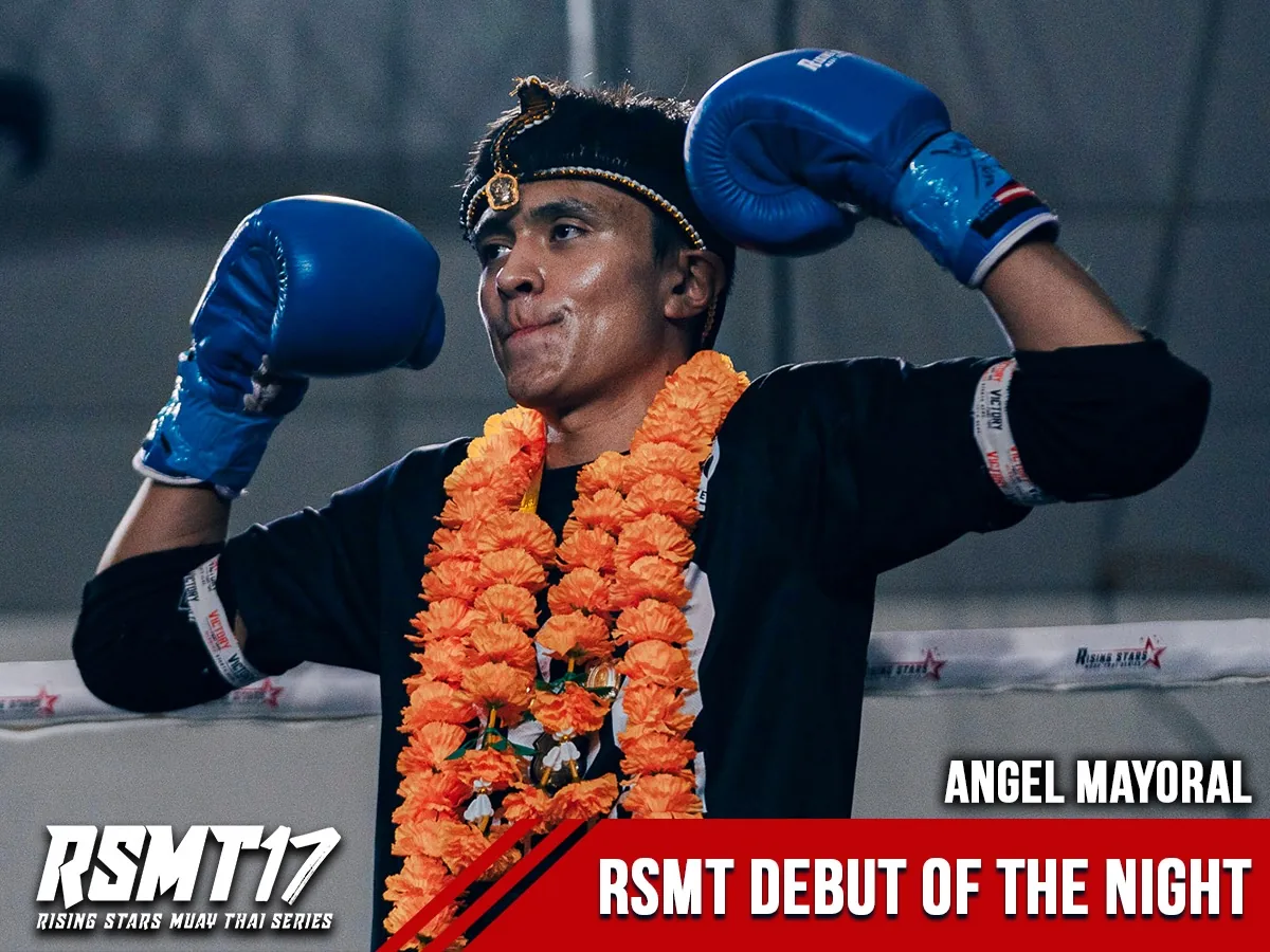 RSMT 17 RSMT Debut of the Night graphic: Angel Mayoral in blue gloves, an orange flower garland and a mongkol headband, arms raised during his pre-fight ritual.